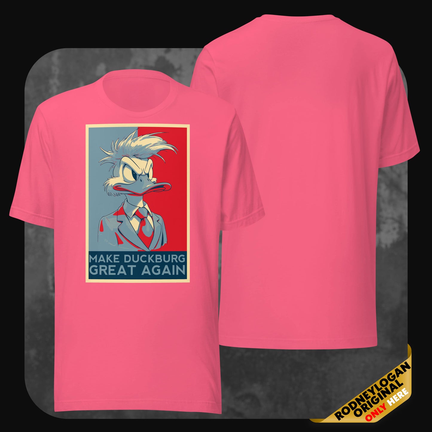 Pinkes Statement-T-Shirt mit Enten-Parodie und ironischem Polit-Design „Make Duckburg Great Again“ – Rückseite unbedruckt.