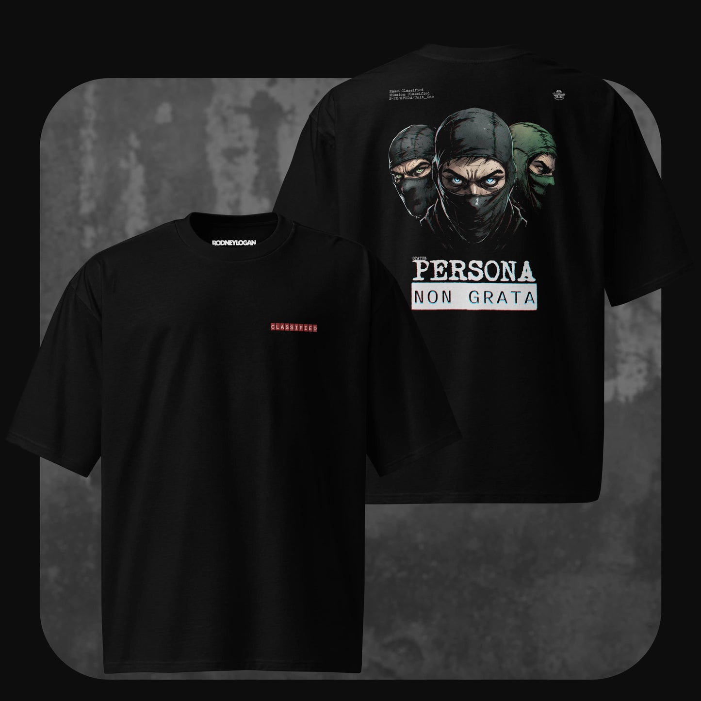 Black oversized t-shirt with “CLASSIFIED” text on the front chest in red, and a large back graphic of three masked figures above the phrase “PERSONA NON GRATA” in bold white letters.