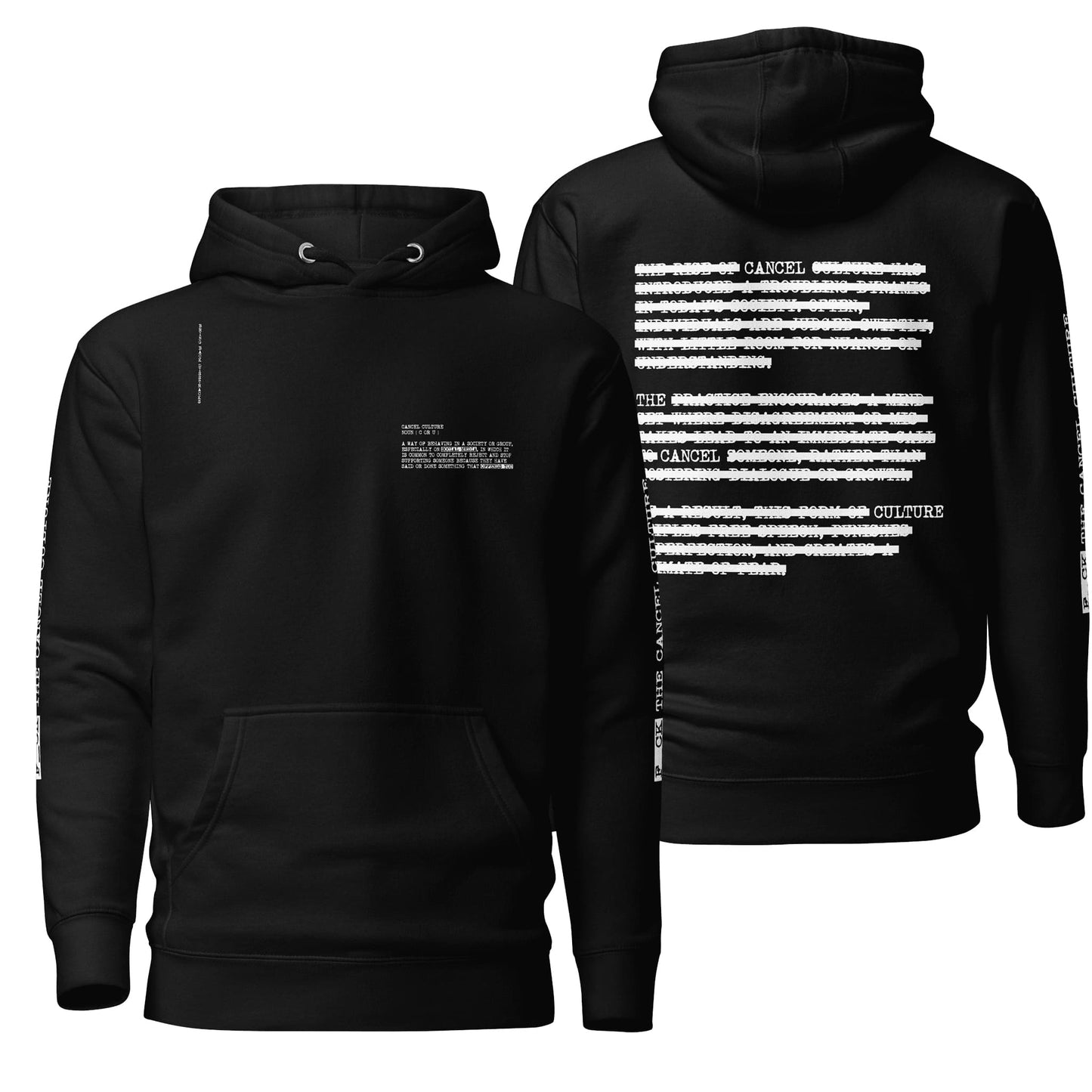 A sleek black hoodie showcasing the "Cancel the Cancel Culture" design, pairing a classic dark tone with striking, statement-making visuals. Perfect for casual wear with a message.