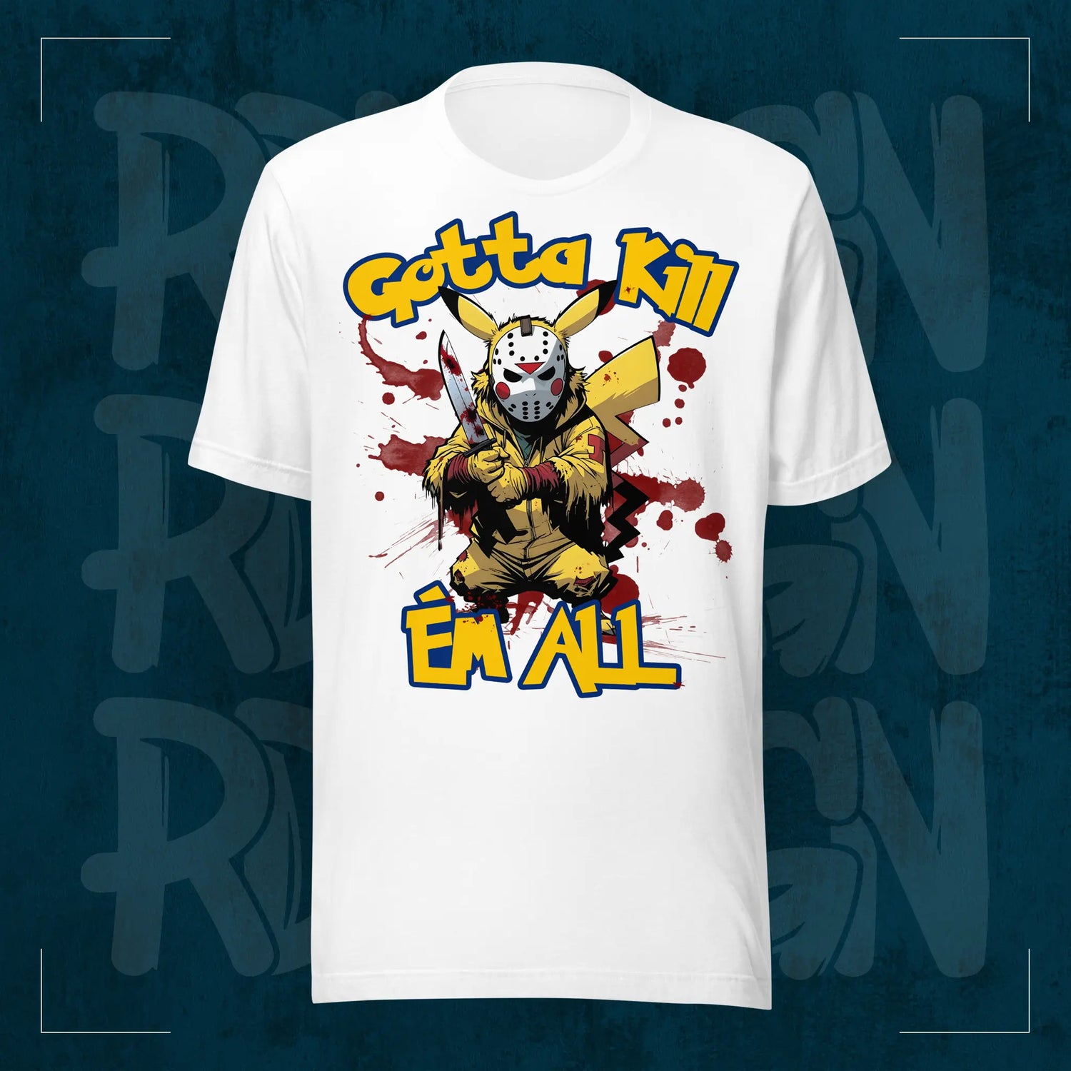 Weißes RodneyLogan Regular T-Shirt mit großem „Gotta Kill Em All“-Frontmotiv auf dunkelblauem Hintergrund.